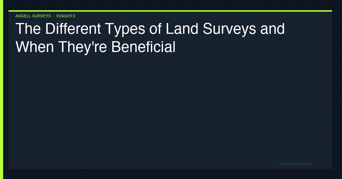 Land Surveys 3 - Angell Surveys